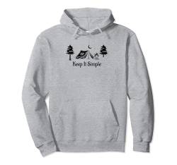 Camping Minimalist Keep It Simple Outdoor Pullover Hoodie von König und Königin des Camper-Geschenkladens