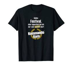 Kommando Korn T-Shirt "FESTIVAL" ! von Kommando Korn