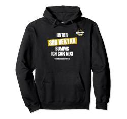 Kommando Korn "Unter 300 Hektar Bumms Ich Gar Nix" Pullover Hoodie von Kommando Korn