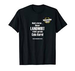 Landwirte trinken Cola Korn T-Shirt von Kommando Korn