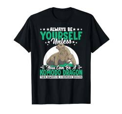Seien Sie Immer Besitzer Eines Komodowarans, Wildtiere, T-Shirt von Komodo Dragons Owner Wildlife Animals Lover