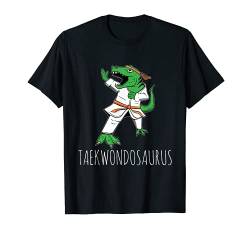 Taekwondo Taekwondosaurus Tae Kwon Do Dinosaurier Dino T-Shirt von Koreanische Kampfkunst Kampfsport Training TKD