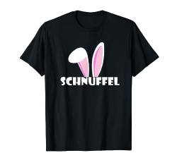 Schnuffel Kosename Männer und Frauen - Geschenkidee Partner T-Shirt von Kosename Geschenke Valentinstag Ostern Jahrestag