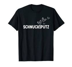 Schnuckiputz Spitzname Kosenamen Sprüche Für Verliebte T-Shirt von Kosename Kosewörter Für Paare