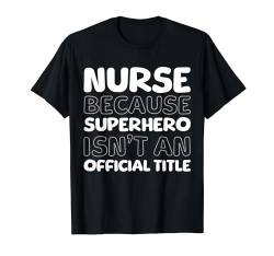 Krankenpfleger Pflegekraft - Klinik Krankenschwester T-Shirt von Krankenschwester Geschenke & Ideen