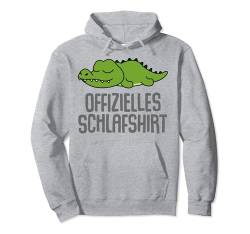 Offizielles Schlafshirt Pyjama Nachthemd Krokodil Geschenk Pullover Hoodie von Krokodil Fun Geschenkidee Langschläfer Faulenzer