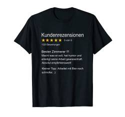 Herren Bester Zimmerer Zimmermann Zimmerer T-Shirt von Kundenrezensionen Berufe Bewertung Geschenkideen