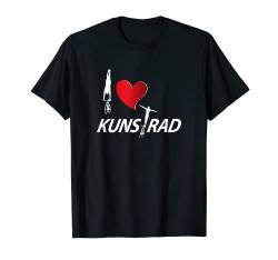I love Kunstrad - Artistic Cycling - Kunstradfahren T-Shirt von Kunstrad Fans