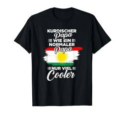 Kurdischer Papa Kurden Vater Vatertag Kurdistan T-Shirt von Kurdistan Kurden Kurdisches Geschenk