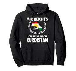 Mir reichts ich reise nach Kurdistan Pullover Hoodie von Kurdistan Kurden Kurdisches Geschenk
