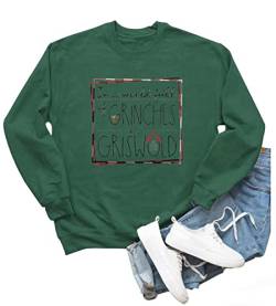 In A World Full of Be a Griswold Sweatshirt Shirts für Frauen Lustige Weihnachten Grafik Rundhalsausschnitt Sweatshirt Pullover Tops, Griswold Green, X-Large von LANMERTREE