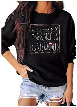 In A World Full of Be a Griswold Sweatshirt Shirts für Frauen Lustige Weihnachtsgrafik Rundhalsausschnitt Sweatshirt Pullover Tops, schwarz, XXL von LANMERTREE