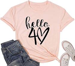 LAZYCHILD Hello Forty Shirt Frauen 40. Geburtstag Geschenk 40 Jahre alt Geburtstag Party T-Shirt Cute Heart Graphic Tee, Helles Pink, Mittel von LAZYCHILD