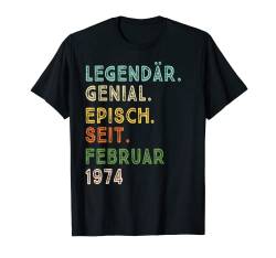 48. Geburtstag Februar Legendär Episch Seit 1974 T-Shirt von LECNAL