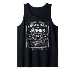 Jahrgang 1971 Geschenk Legendär seit Jänner 1971 Tank Top von LEGENDEN BAUJAHR 1930 - 2004 GEBURTSTAGSGESCHENKE