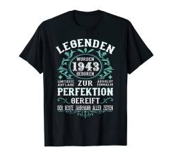 Legenden 1943 Geboren Geschenk Jahrgang 1943 Geburtstag T-Shirt von LEGENDEN BAUJAHR 1930 - 2004 GEBURTSTAGSGESCHENKE