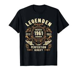 Legenden 1961 Geboren Geburtstag Jahrgang 1961 T-Shirt von LEGENDEN BAUJAHR 1930 - 2004 GEBURTSTAGSGESCHENKE