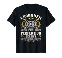 Legenden 1961 Geboren Geschenk Jahrgang 1961 Geburtstag T-Shirt von LEGENDEN BAUJAHR 1930 - 2004 GEBURTSTAGSGESCHENKE