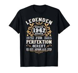 Legenden 1962 Geboren Geschenk Jahrgang 1962 Geburtstag T-Shirt von LEGENDEN BAUJAHR 1930 - 2004 GEBURTSTAGSGESCHENKE