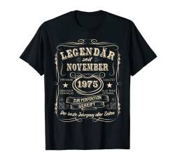 Legenden November 1975 Geboren Jahrgang 1975 Geburtstag T-Shirt von LEGENDEN BAUJAHR 1930 - 2004 GEBURTSTAGSGESCHENKE