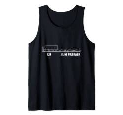 Lkw Fahrer Ich und meine Follower Transporter Fernfahrer Tank Top von LKW Fahrer Lastwagen Truck Trucker Mann Frau