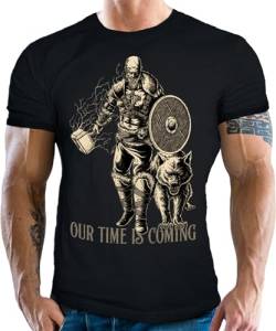 Herren T-Shirt für Wikinger Nordmann Keltic Fans der nordischen Mythologie - Our Time is Coming von LOBO NEGRO