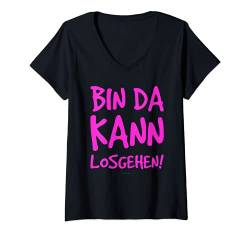 Damen Tshirt Damen Sprüche Lustig - Bin Da Kann Losgehen! T-Shirt mit V-Ausschnitt von LUMOMIX