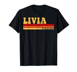 Livia Name Personalisierte Süße Idee Frauen Vintage Livia T-Shirt von LUXETHREADS