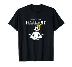 Kick it like HAALAND T-Shirt von LVB