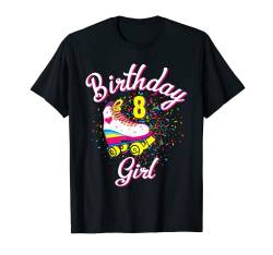 T-Shirt zum 8. Geburtstag für Mädchen, Rollschuhe T-Shirt von LVGTeam