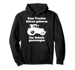 Landwirtschaft Landwirt Bauer Trecker Traktor Kind Schule Pullover Hoodie von Landwirt T-Shirts und Bekleidung Bauer nordishland
