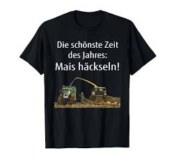 Mais häckseln Landwirt Bauer Lohner Silo fahren Geschenk T-Shirt von Landwirt T-Shirts und Bekleidung Bauer nordishland