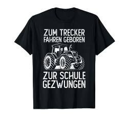Zum Trecker fahren geboren - Landwirt Bauer Trecker T-Shirt von Landwirt T-Shirts und Bekleidung Bauer nordishland