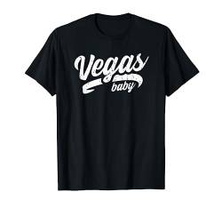 Vegas Baby T-Shirt Awesome Gambling Shirt von Las Vegas Casino Gamble Gift Tee Shirts