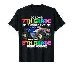 So Long, 7. Klasse, 8. Klasse, Abschlussfeier, Monster Truck, USA T-Shirt von Last Day Of School Teacher Student Summer We Out