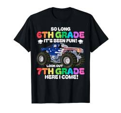So Long, Abschlussfeier der 6. Klasse, 7. Klasse, Monster Truck, USA T-Shirt von Last Day Of School Teacher Student Summer We Out