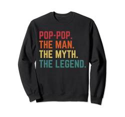 Vintage Pop-Pop Man Myth Legend Daddy Opa Vatertag Sweatshirt von Last Minute Father's Day Gift Husband Dad Grandpa