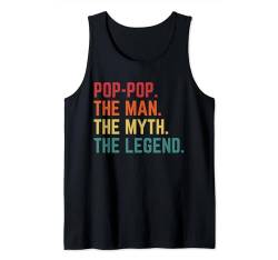 Vintage Pop-Pop Man Myth Legend Daddy Opa Vatertag Tank Top von Last Minute Father's Day Gift Husband Dad Grandpa