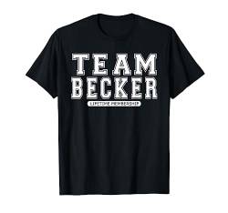 Team BECKER Familienmitglied, Geschenk T-Shirt von Last Name Matching Christmas Tree Birthday Group