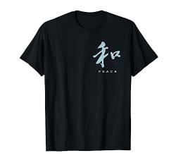 Harmonie Frieden Japanisch Schriftzeichen Kanji Kalligrafie T-Shirt von LePlusChic