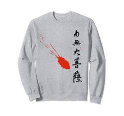 Namu Dai Bosa Zen Mantra Japan Avalokiteshvara Bodhisattva Sweatshirt von LePlusChic