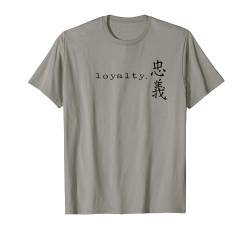 Treue Schriftzeichen Kanji Kalligrafie Japan Loyalty Text T-Shirt von LePlusChic