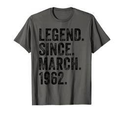 60 Geburtstag Geschenk- 60 Jahre Legendär Seit März 1962 T-Shirt von Legendär Seit März Geburtstag Geschenkidee