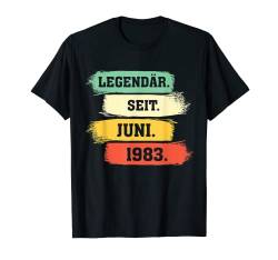 Legendär Seit Juni 1983 Geburtstag T-Shirt von Legendary Birthday Gift Shop Geburtstag
