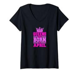 Damen Queens Are Born In April Birthday Fun Vintage T-Shirt mit V-Ausschnitt von Legends Are Born Merch