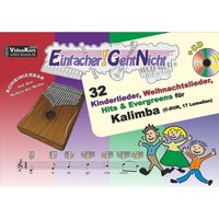 Einfacher!-Geht-Nicht: 32 Kinderlieder, Weihnachtslieder, Hits & Evergreens für Kalimba (C-DUR, 17 Lamellen) mit Audio-CD von LeuWa