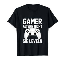 Gamer altern nicht sie leveln Video Game Spieler Zockerin T-Shirt von Level Gamer Gaming Geek Computer Controller Zocker