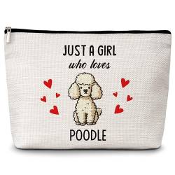 Kosmetiktasche für Hundeliebhaber, mit Aufschrift "Just A Girl Who Loves Dogs", Pudel-Make-up-Tasche, Geschenke für Hundeliebhaber, Haustierbesitzer, Geburtstags- und Weihnachtsgeschenke für Mädchen, von Levitatinyear