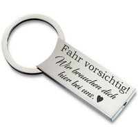 Lieblingsmensch Schlüsselanhänger Fahr vorsichtig, wir brauchen dich hier bei uns- ein tolles Geschenk (Schlüsselanhänger mit Gravur, inklusive Schlüsselring), Robuste und filigrane Lasergravur von Lieblingsmensch