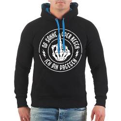 Life Is Pain Herren Kapuzenpullover Hoodie Ob Sonne oder Regen WIR SIND DAGEGEN Größe M - 4XL von Life Is Pain